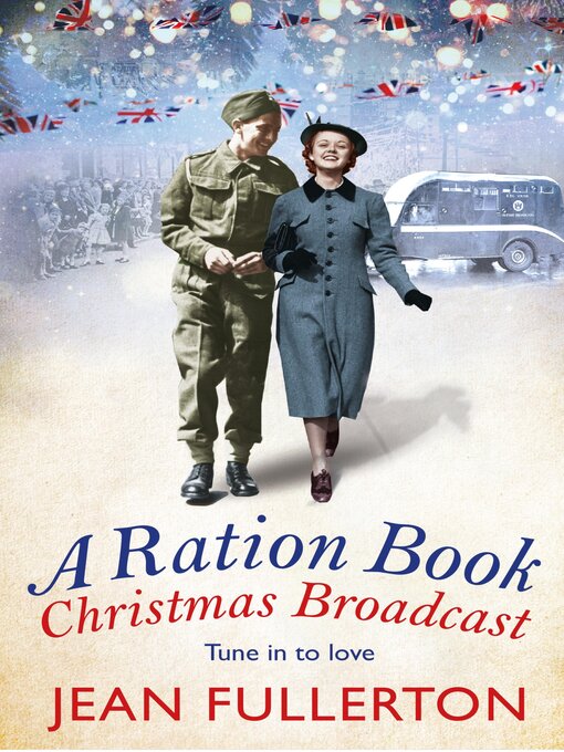 Title details for A Ration Book Christmas Broadcast by Jean Fullerton - Available